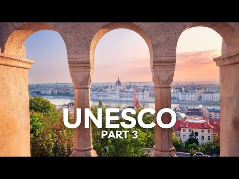 UNESCO WORLD HERITAGE SITES you need to visit before you die Part 3