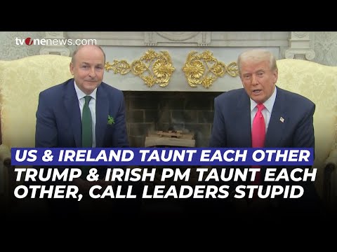 Trump & Irish PM Taunt Each Other, Call Leaders Stupid, Mention Socks | OneNews Update