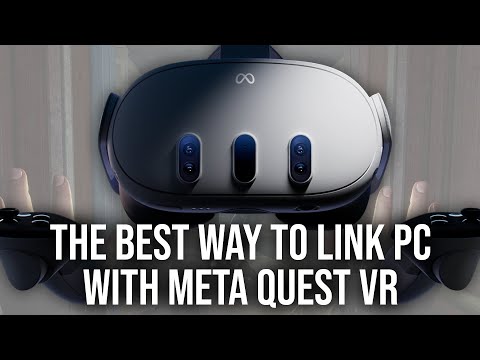 Meta Quest 3: What's The Best Way To Wirelessly Link To PC?