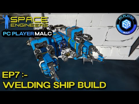 I Cant Believe How Easy This Made Welding in SPACE ENGINEERS | EP7 - WELDING SHIP BUILD