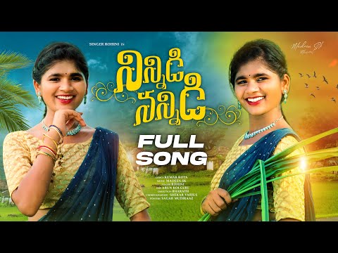 Ninnadi Nannidi Full Song | Singer Rohini | Madeen Sk || Bholeshavali