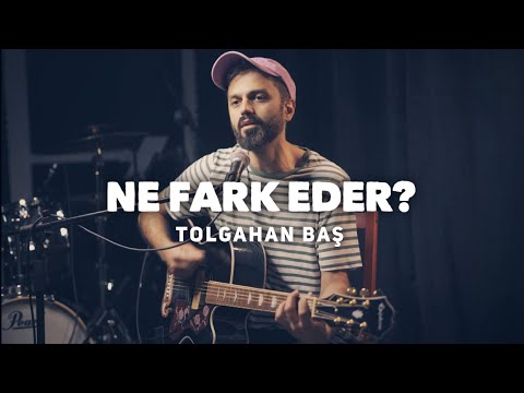 Tolgahan Baş - Ne fark eder? (Pickpocket Akustik Cover)