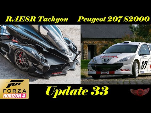 Forza Horizon 4 : New Update 33! (NEW CARS, Peugeot 207 Super 2000 and RAESR Tachyon Speed)