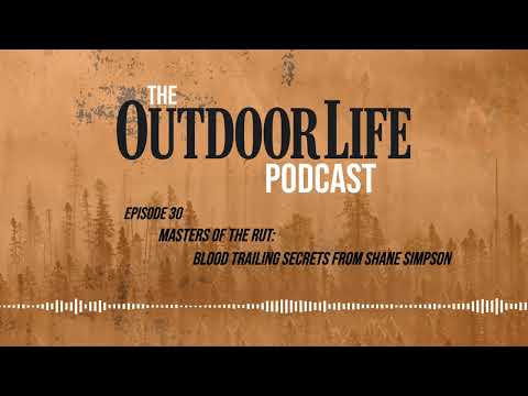 Episode 30: Masters of the Rut, Blood Trailing Secrets from Shane Simpson