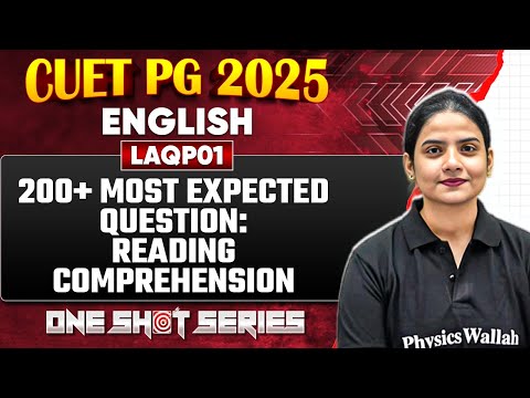 CUET PG 2025 English | Reading Comprehension | 200+ Most Expected Question | PW