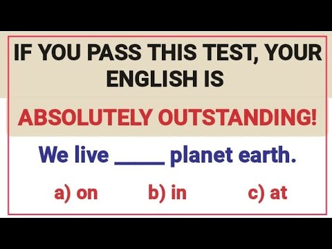 English Grammar Test ✍️📖 If you pass this test, your English is absolutely outstanding!