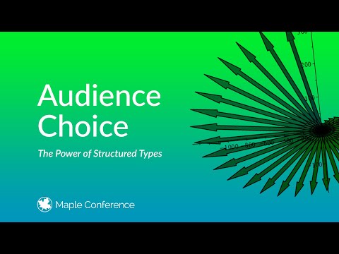 The Power of Structured Types | Audience Choice Session - Maple Conference 2024