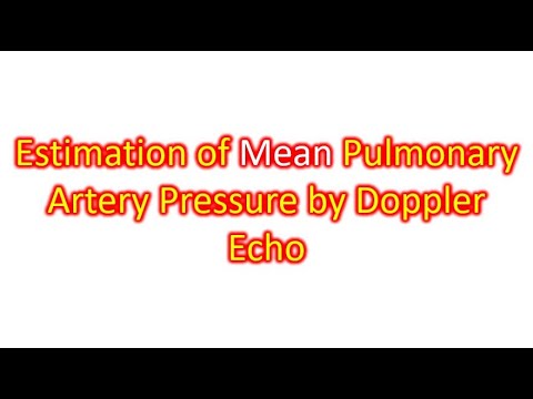 Estimation of Mean Pulmonary Artery Pressure by Doppler Echo