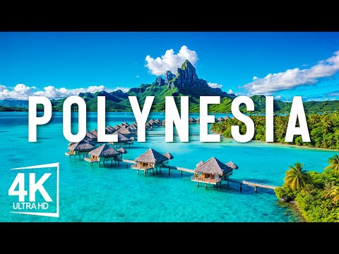 Polynesia 4K – A Stunning Mosaic of Islands, Turquoise Waters, and Ancient Traditions