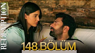 Esaret 148. Bölüm | Redemption Episode 148