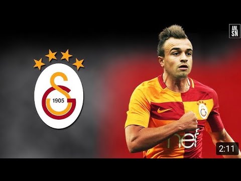 Xherdan Shaqiri | 2018 | Welcome to Galatasaray? | Skills And Goals | HD