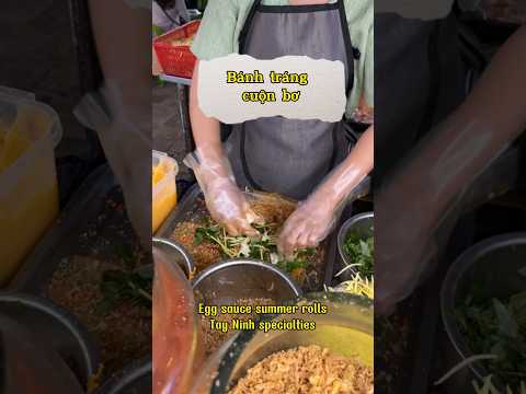 Bánh tráng cuộn bơ - A favorite snack foryoungsters #TayNinhDelights #streetfoodadventures