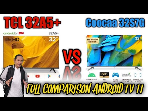 TCL 32A5+ vs Coocaa 32S7G || Android TV 11 Comparison.. !!!