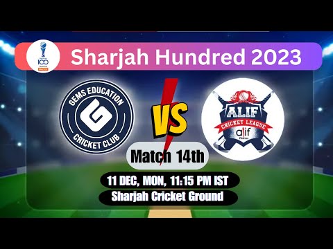 Gems Education CC vs Alif Pharma Live | Sharjah Hundred 2023 | T20 Live |  Live Score and Commentry