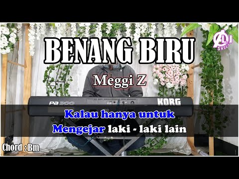 BENANG BIRU - Meggi Z - Karaoke Dangdut (COVER) Korg pa300 lirik & Chord