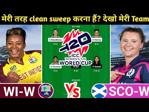 WI-W vs SCO-W Dream11 Prediction | WI-W vs SCO-W Dream11 Team | wi-w vs sco-w today t20i wc match l