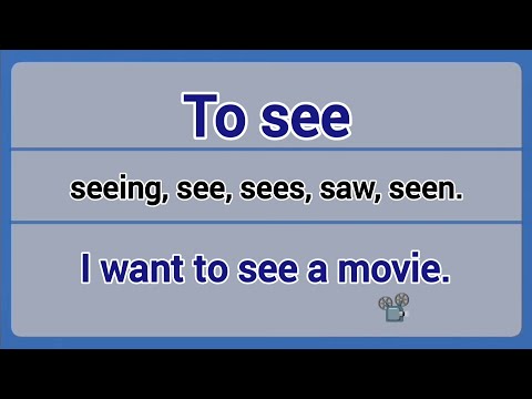 Irregular Verb - to see (seeing, see, sees, saw, seen).