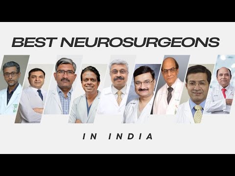 Best Neurosurgeons in India | Top Specialists in Neurological Care