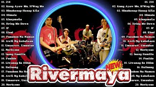 RIVERMAYA Nonstop Songs - RIVERMAYA Greatest Hits 2024 - 214, Kung Ayaw Mo, H'Wag Mo,...