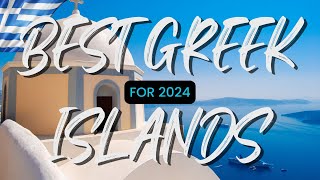 Best Greek Islands to Visit in 2025 - Ultimate Travel Guide