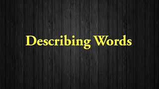 Describing Words..... With Examples.. 👉Subscribe Now👈