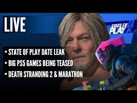 State of Play Date Leak | Big PS5 Games Being Teased | Death Stranding 2 & Marathon