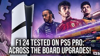 F1 24 - PS5 Pro Hands-On - Ray Tracing and PSSR Upgrades Tested