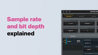 UA Support: Sample Rate and Bit Depth Explained