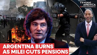 Argentina Erupts as Milei's Pension Cuts Ignite Violent Protests | Firstpost America | N18G