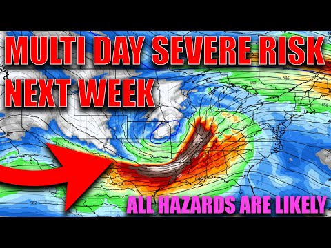 Multi Day Severe Risk Next Week! Outbreak Of Severe Storms Possible..