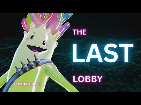 THE LAST LOBBY: A Fortnite Story