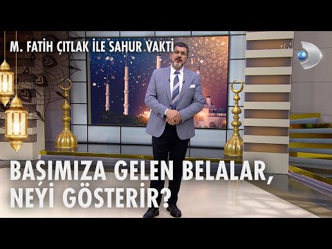 Allah sevdiği kuluna mı sıkıntı yaşatır? | M. Fatih Çıtlak ile Sahur Vakti | 15.03.2025