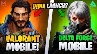 Valorant Mobile Coming Soon?🔥 Delta Force mobile India release?👀