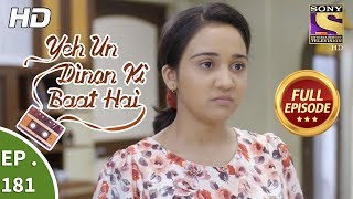 Yeh Un Dinon Ki Baat Hai - Ep 181 - Full Episode - 15th May, 2018