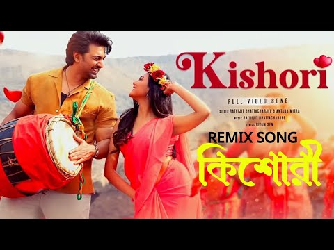 Kishori | কিশোরী |  Khadaan | Dev | Idhika | Antara Mitra |RathijitBhattacharjee