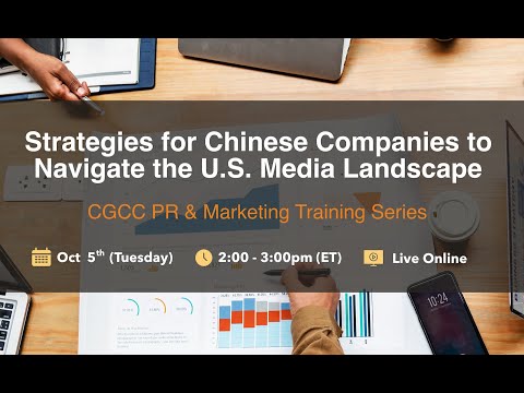 Strategies for Chinese Companies to Navigate the U.S. Media Landscape