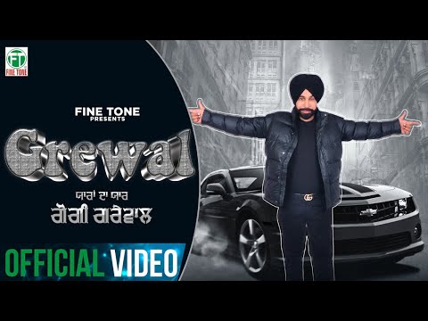 Grewal (Official Video) | Gogi Grewal | Sukhpal Sukh | Rajinder Singh | Finetone Music