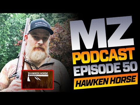 Muzzleloaders, History, & Music with Hawken Horse | Muzzle-Loaders Podcast | Ep 50