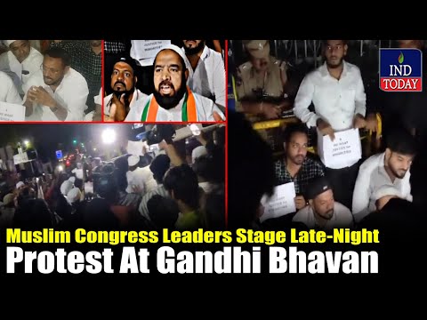 MLC Elections 2025: Muslim Congress Leaders Stage Late-Night Protest At Gandhi Bhavan | IND Today