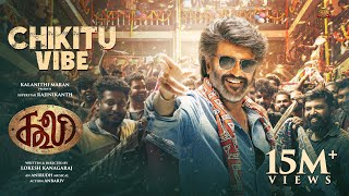 #COOLIE - Chikitu Vibe | Superstar Rajinikanth | Sun Pictures | Lokesh | Anirudh