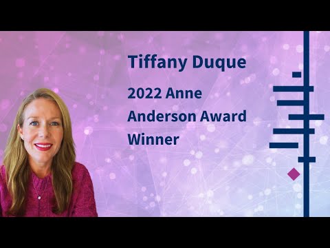 2022 Anne Anderson Award Winner, Tiffany Duque