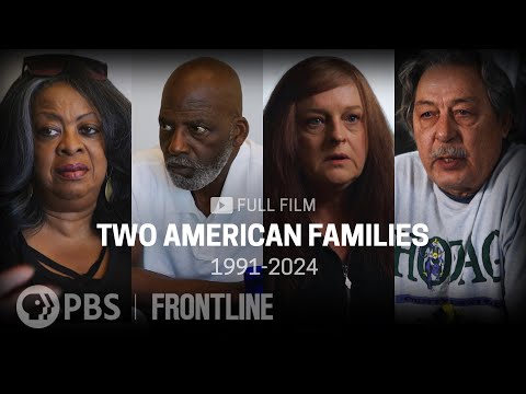 Two American Families: 1991-2024 (full documentary) | FRONTLINE