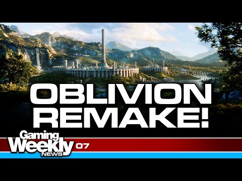 Elder Scrolls Oblivion REMAKE Coming! | Xbox Developer Direct Reveals | Gaming Weekly News 07