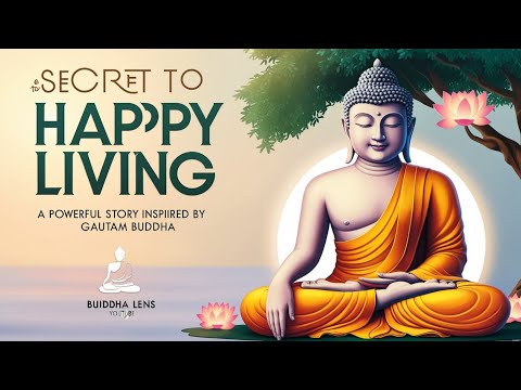 Gautam Buddha's Surprising Secret to a Life of Joy!