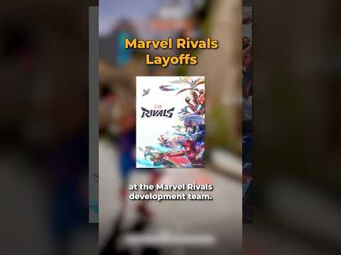 Marvel Rivals lays off US staff + Game Director???