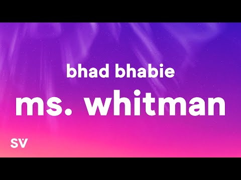 Bhad Bhabie - Ms. Whitman (Lyrics)