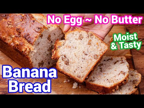 Perfect Banana Bread Recipe - No Egg, No Butter | Healthy Eggless Banana Bread - Soft & Moist