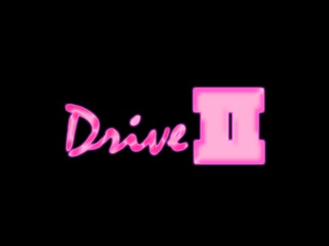 Drive 2 Part 6