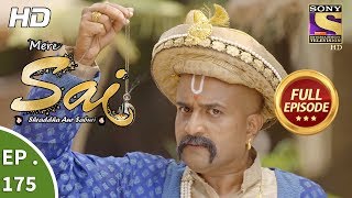 Mere Sai - Ep 175 - Full Episode - 28th May, 2018