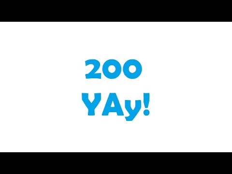 200 subs!